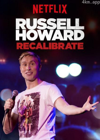 拉塞尔·霍华德:重校准