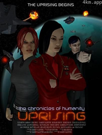 Chronicles of Humanity： Uprising