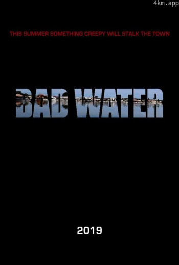 Bad Water