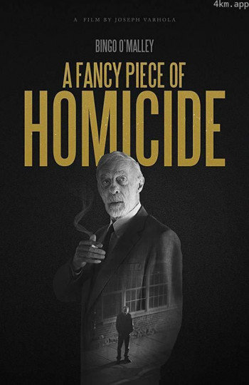 A Fancy Piece of Homicide