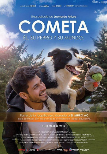Cometa - Él, su perro y su mundo