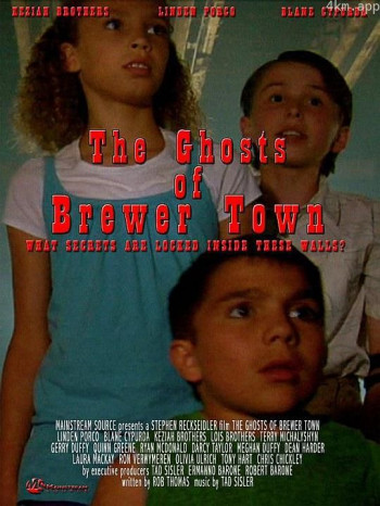 The Ghosts of Brewer Town