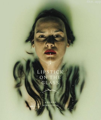 Lipstick on the Glass