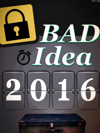 Bad Idea 2016