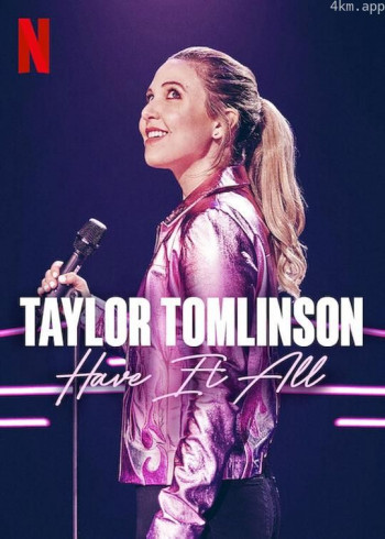 Taylor Tomlinson: Have It All