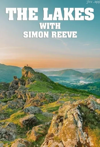 西蒙·里夫的英国湖区之旅