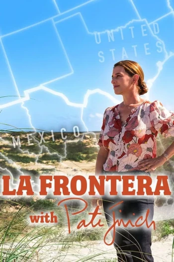 La Frontera with Pati Jinich 第一季