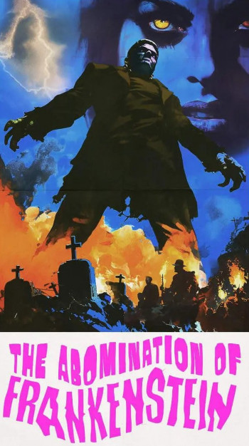 The Abomination of Frankenstein