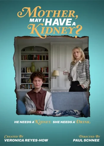 Mother, May I Have a Kidney?