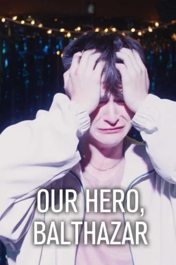 我们的英雄,巴尔萨泽