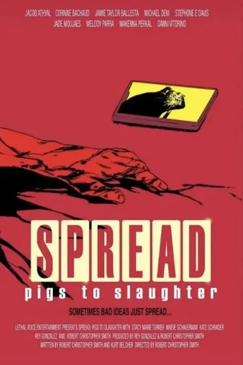 Spread： Pigs to Slaughter